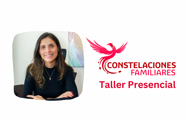 Constelaciones Familiares – Taller Presencial en Bogotá