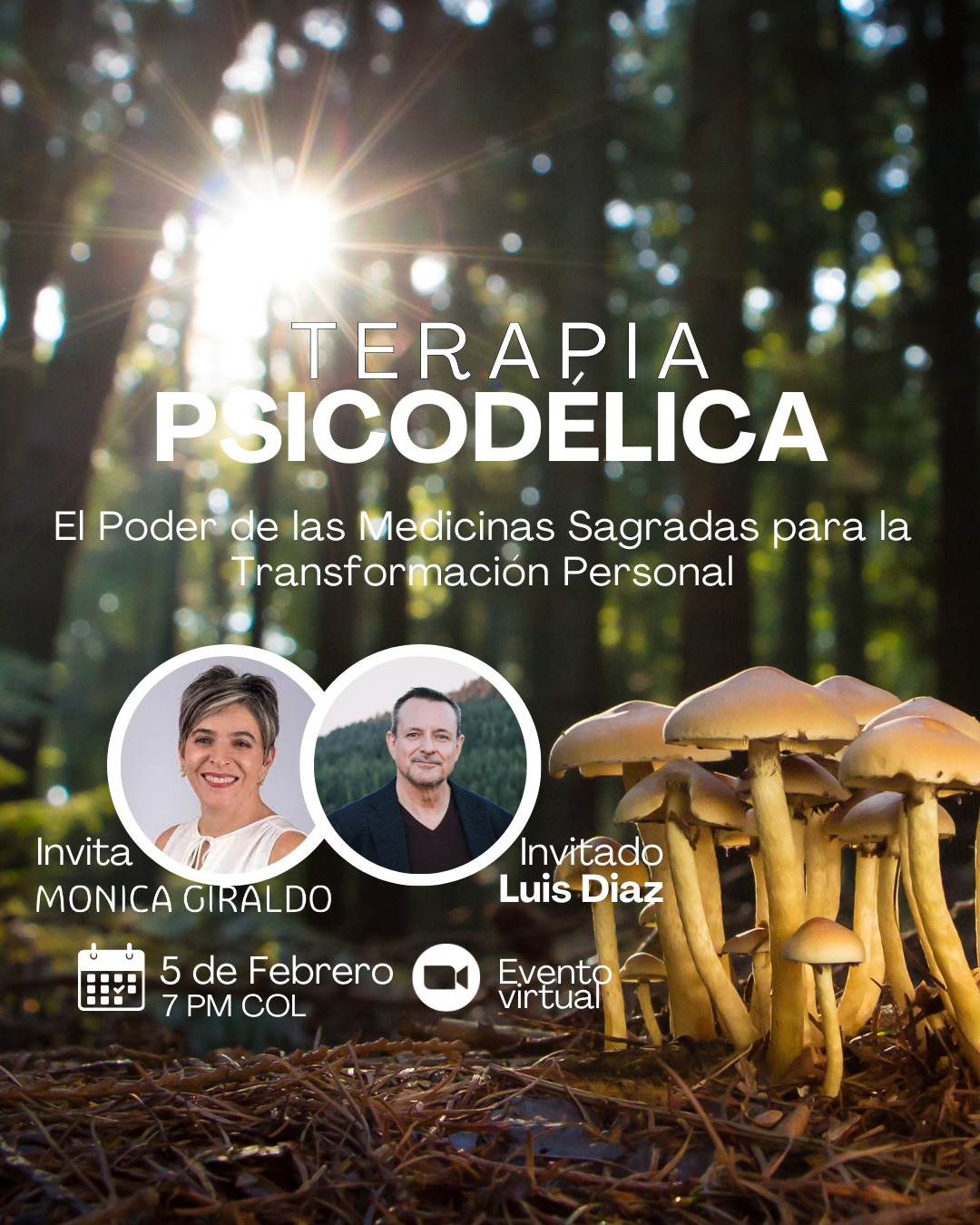 Terapia Psicodélica: El Poder de las Medicinas Sagradas para la Transformación Personal – Webinar Gratuito