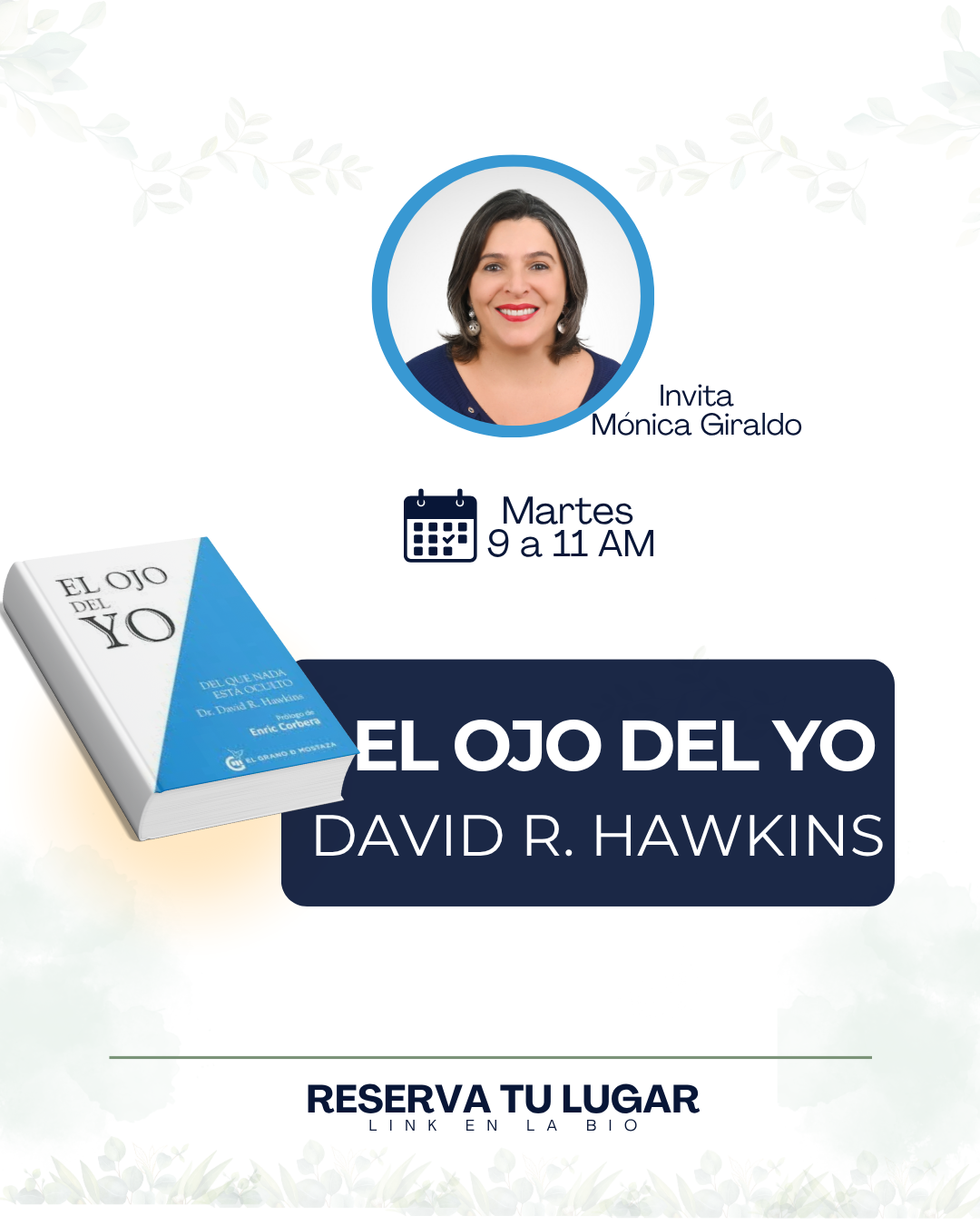 “El Ojo del Yo”, Grupo de Estudio del libro de David Hawkins – Virtual en Vivo Mañanas