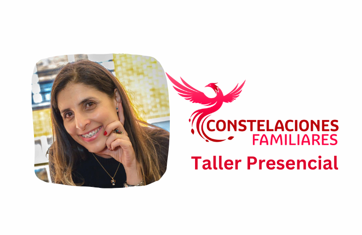 Constelaciones Familiares – Taller Presencial en Bogotá